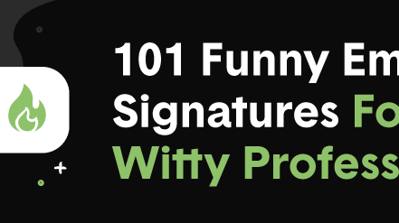 101 Funny Email Signatures For Witty Professionals
