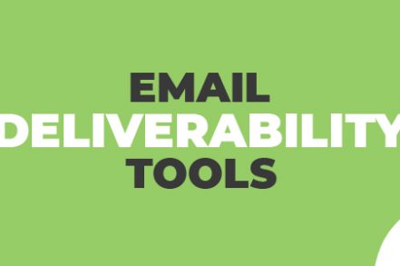 8 Email Deliverability Tools for Your Next Marketing Campaign