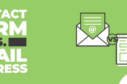 Contact Form vs. Email Address: What’s Best for your Contact Page
