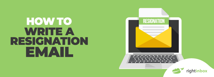 How To Write A Resignation Email 7 Templates To Use