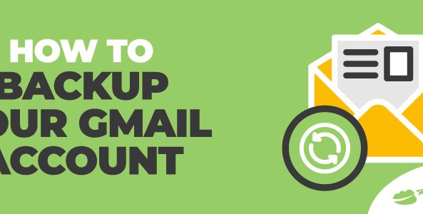 How to Backup Your Gmail Account