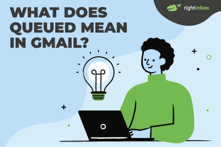 What Does Queued Mean in Gmail? [2023 Update]