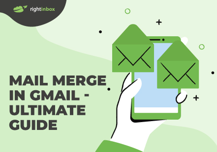 Mail Merge in Gmail – Ultimate Guide