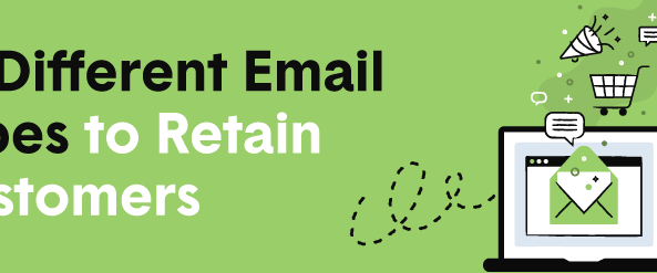 19 Different Email Types to Retain Customers