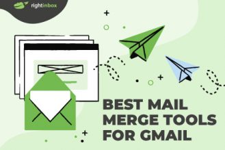 The Top 13 Mail Merge Tools for Gmail in 2024