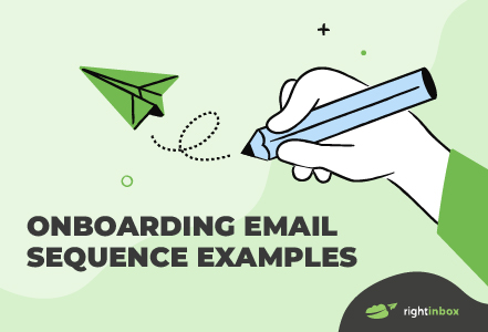 7 Onboarding Email Sequence Examples to Use in 2024