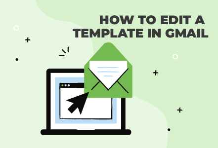 How to Edit a Template in Gmail