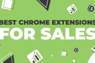 The 40 Best Chrome Extensions for Sales Professionals in 2024