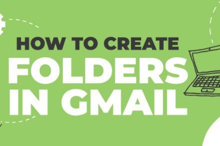 How to Create Folders in Gmail – Everything you Need to Know