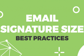 Email Signature Size Best Practices in 2024