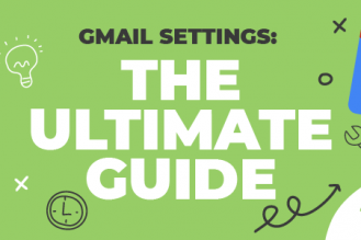 Gmail Settings: The Ultimate Guide for 2024