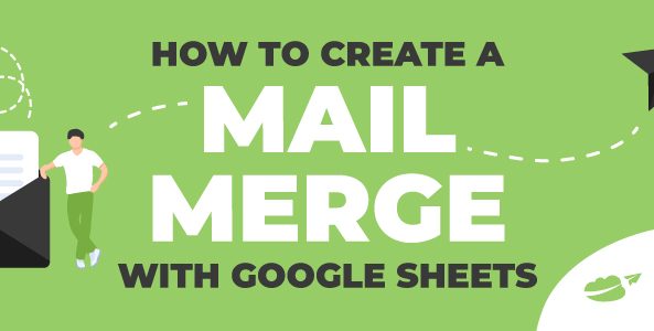 How to Create a Mail Merge with Google Sheets