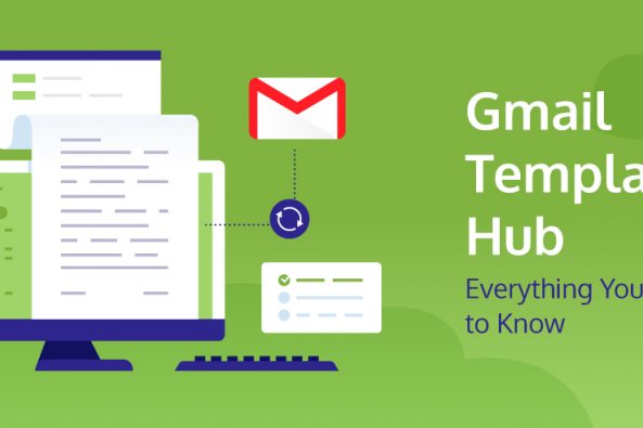 Gmail Email Templates Hub - Everything You Need to Know